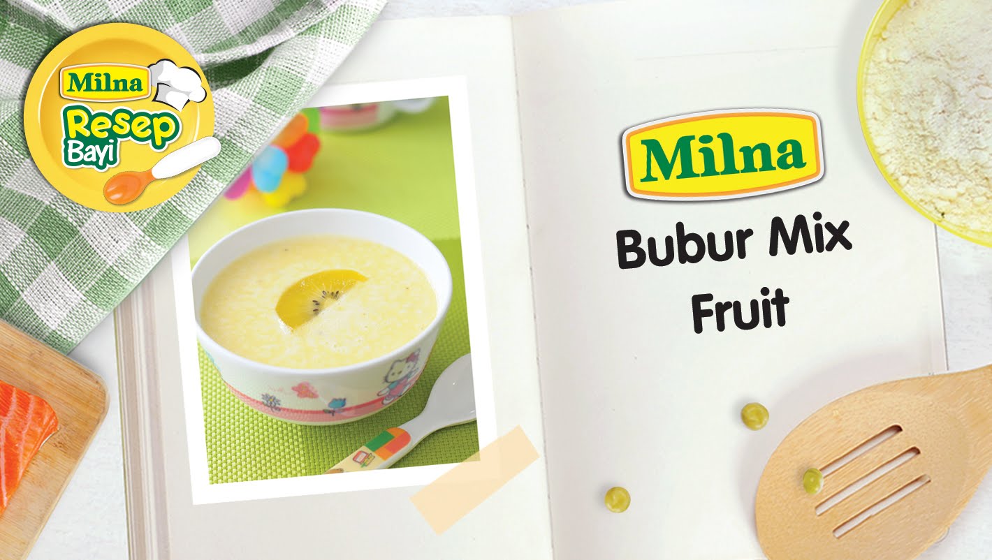 Resep MPASI Bayi Milna – Bubur Buah